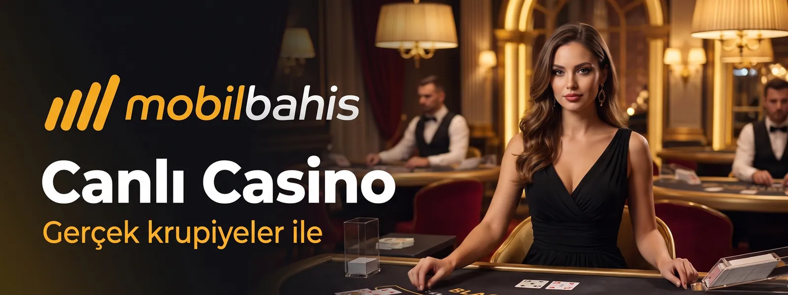 Mobilbahis canlı casino, gerçek krupiyeler